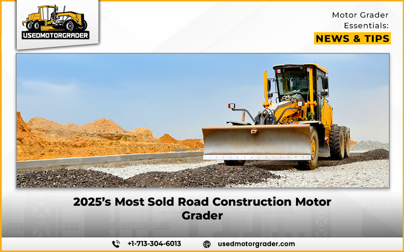2025’s Most Sold Road Construction Motor Grader