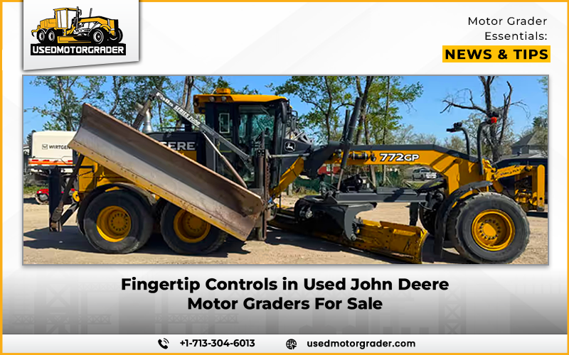 Fingertip Controls in Used John Deere Motor Graders For Sale