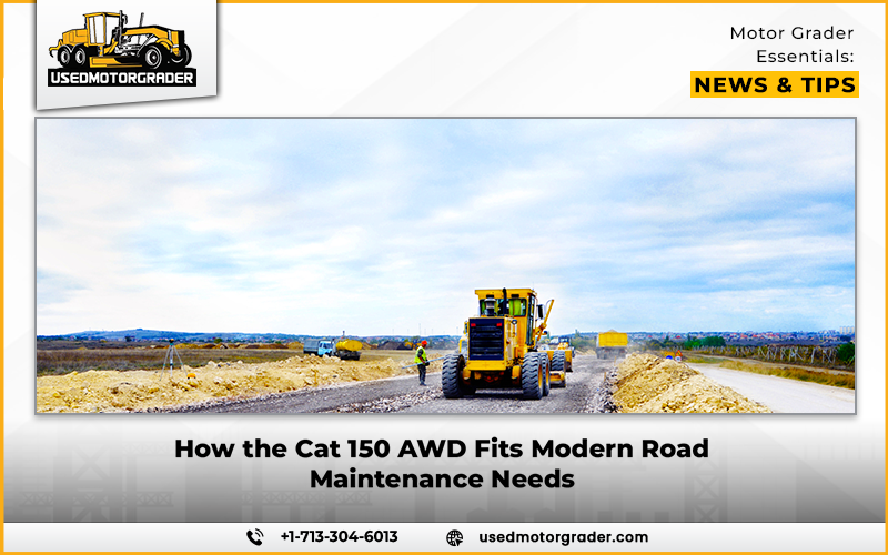 How the Cat 150 AWD Fits Modern Road Maintenance Needs