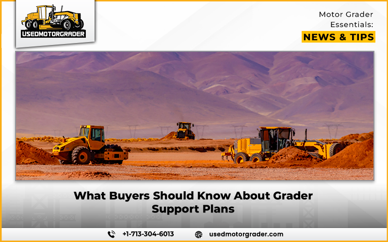 What Buyers Should Know About Grader Support Plans
